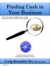 Finding Cash in Your Business by Craig Orr