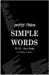 More Than Simple Words Pt. II - Versus Reality by Xcalibur Anthony