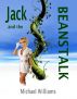 Jack and the Beanstalk by Michael Williams