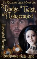 Cover for 'Illustrated Dodge a Twist and a Tobacconist'