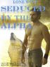 Lone Wolf Book One: Seduced by the Alpha by Zoe Perdita 