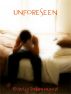 Unforeseen: City of the Damned Book 3 by Everly Drummond