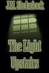 The Light Upstairs: A Short Story by J.M. Sloderbeck