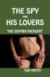 The Spy and His Lovers - The Gdynia Incident by Tony Mattey