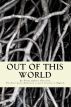 Out of this world by Felipe Alfonso GonzÃ¡lez