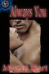 Always You by Megan Hart