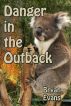 Danger in the Outback by Bryan Evans