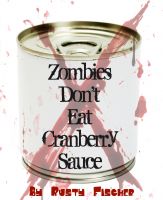 Cover for 'Zombies Don't Eat Cranberry Sauce: A Thanksgiving Poem'