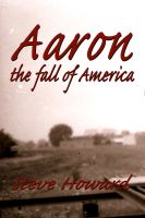 Cover for 'Aaron: The Fall of America'