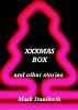 XXXmas Box by Mark Staniforth