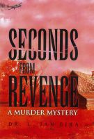 Cover for 'Seconds From Revenge'