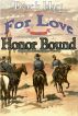 For Love or Honor Bound by Derek Hart