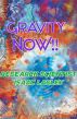 Gravity Now!! by Isaac Lasley