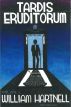 TARDIS Eruditorum - A Critical History of Doctor Who Volume 1: William Hartnell by Philip Sandifer