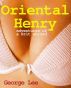 Oriental Henry by George Lee