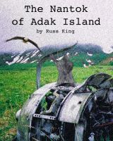 Cover for 'The Nantok of Adak Island'