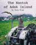 The Nantok of Adak Island by Russ King