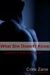 What She Doesn't Know: A Collection of Erotic Short Stories by Cora Zane