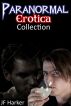 Paranormal Erotica Collection by JF Harker