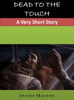 Cover for 'Dead To The Touch'