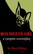 BOI MEETS GRL - a vampire screenplay by David Sloma