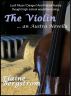 The Violin by Elaine Bergstrom