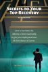 Secrets To Your Top Recovery by Morris E. Fischer