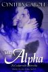 The Alpha by Cynthia Carole