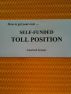 How to get your own...  SELF-FUNDED TOLL POSITION by Ameritech Systems 