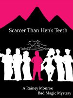 Cover for 'Scarcer Than Hen's Teeth'
