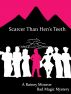 Scarcer Than Hen's Teeth by J S McLean