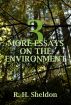 Three More Essays on the Environment by R. H. Sheldon