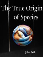 Cover for 'The True Origin of Species'
