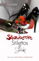 Cover for 'Strawberries Stilettos and Steam'
