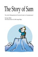 Cover for 'The Story of Sam:   The Little Philosophical & Practical Guide to Unemployment'