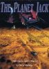 The Planet Jack: Thoughts On Here by David Halliday