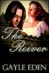 The Reiver (Revised and extended) by Gayle Eden