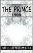 The Prince 1908 by Niccolo Machiavelli