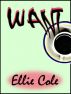 Want by Ellie Cole