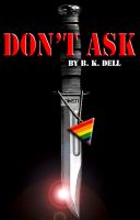Cover for 'Don't Ask - the story of America's first openly gay Marine.'