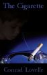 The Cigarette by Conrad Lovelle