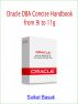 Oracle DBA Concise Handbook by Saikat Basak