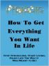 11 Pearls How To Get Everything You Want In Life by Charles Steed