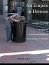 An Empire in Demise songs to sing during the occurring collapse of Democracy in America by Old Man Crowe