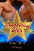 American Star by Ryan Field