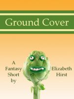 Cover for 'Ground Cover'