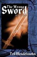 Cover for 'The Wrong Sword Book 1'