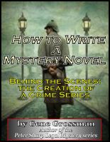 Cover for 'How to Write a Mystery Novel: Behind the Scenes - Creation of a Crime Series'