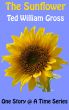 The Sunflower by Ted Gross