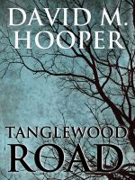 Cover for 'Tanglewood Road'